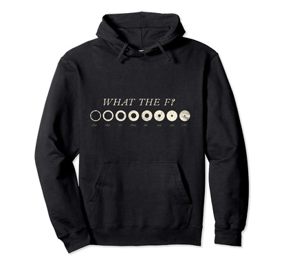 What F Aperture Photographer Dslr Hoodie - Minimalist Print Men Women - T-Shirt, Sweatshirt, Hoodie