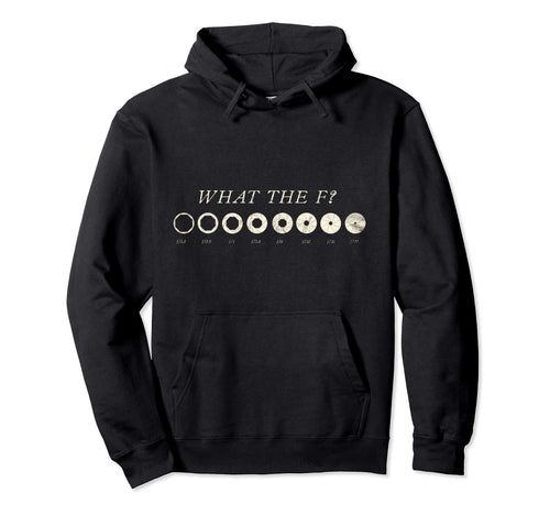What F Aperture Photographer Dslr Hoodie - Minimalist Print Men Women - T-Shirt, Sweatshirt, Hoodie