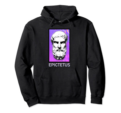 Epictetus Greek Stoic Aesthetic Vaporwave Hoodie - Unique Graphic Men Women - T-Shirt, Sweatshirt, Hoodie