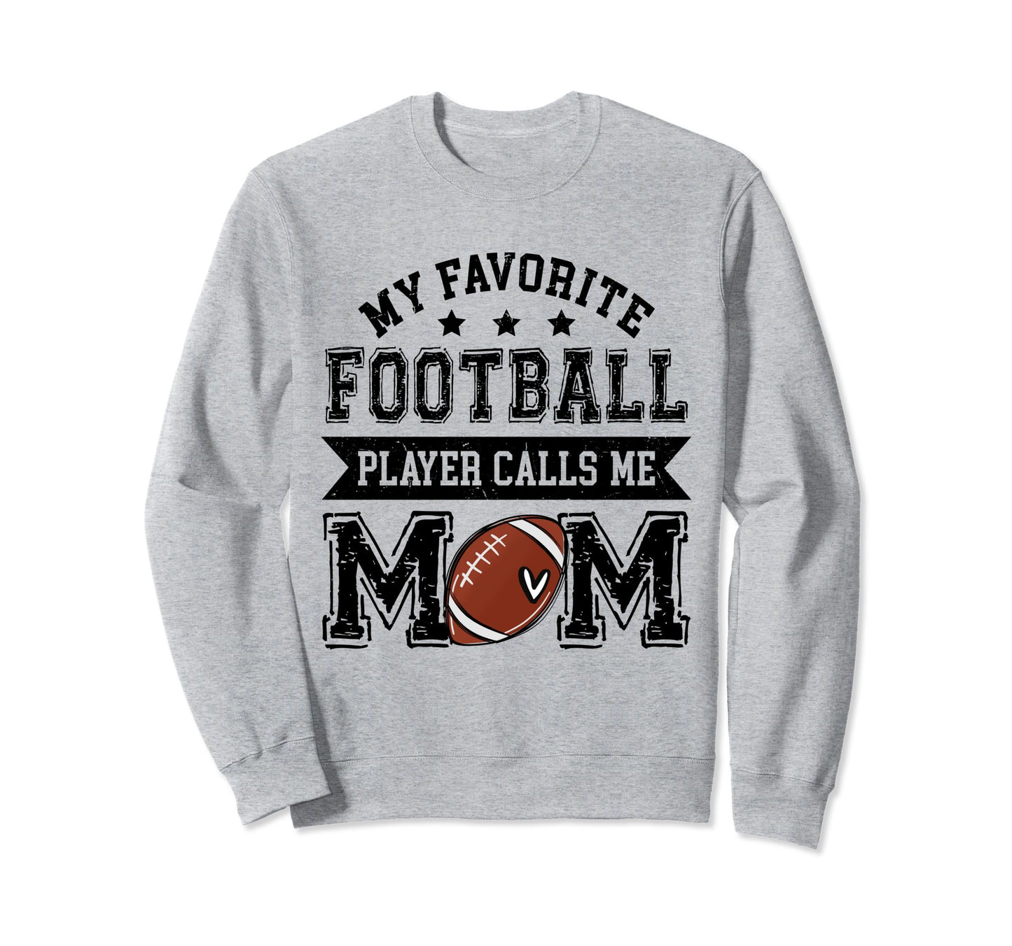 Football Mom My Favorite Football Sweatshirt - Trendy Graphic Unisex - T-Shirt, Sweatshirt, Hoodie