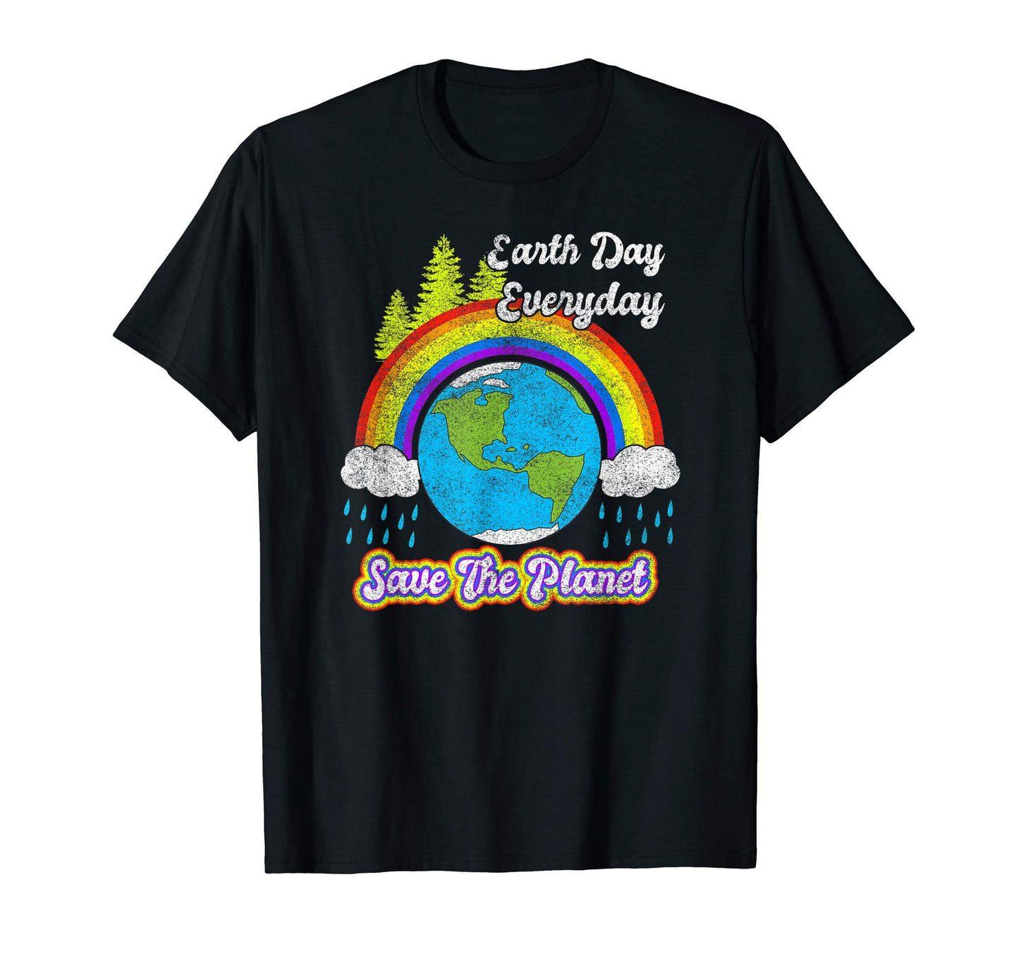 Save Planet Rainbow 2021 Earth Day T-Shirt - Fun Novelty Design Unisex - T-Shirt, Sweatshirt, Hoodie