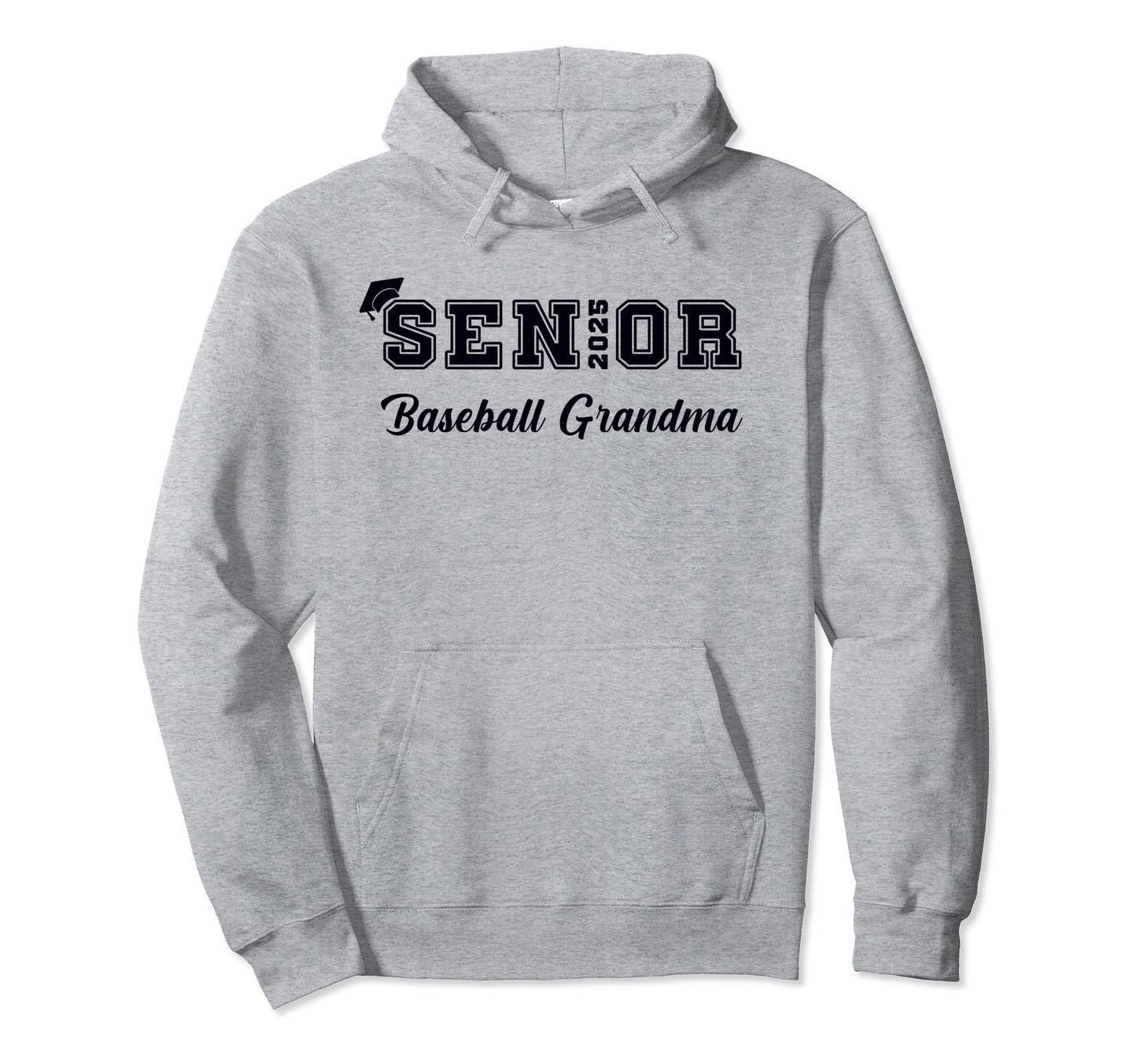 Class 2025 Baseball Grandma Senior Hoodie - Fun Novelty Design for Adults - T-Shirt, Sweatshirt, Hoodie