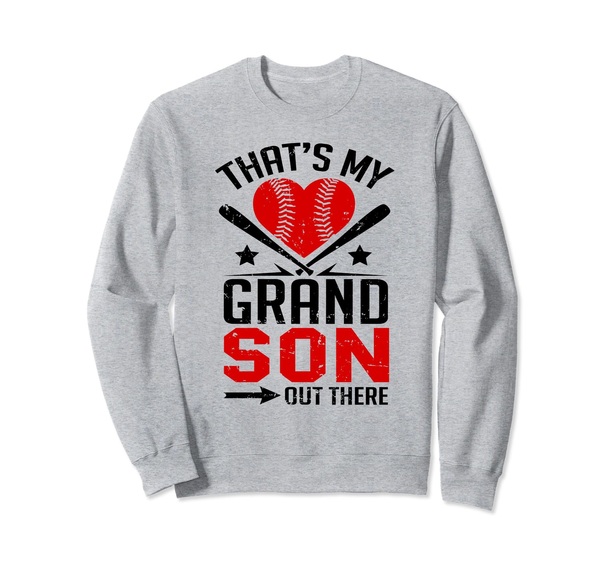 Thats My Grandson Out There Baseball Sweatshirt - Trendy Graphic Men Women - T-Shirt, Sweatshirt, Hoodie