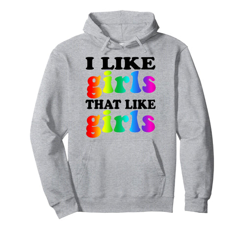 Trendy Pride Rainbow I Like That I Hoodie - Casual Everyday Wear Men Women - T-Shirt, Sweatshirt, Hoodie