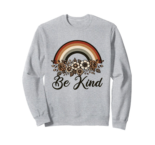 Be Kind 70S Rainbow Flowers Lover Sweatshirt - Graphic Print for Adults - T-Shirt, Sweatshirt, Hoodie