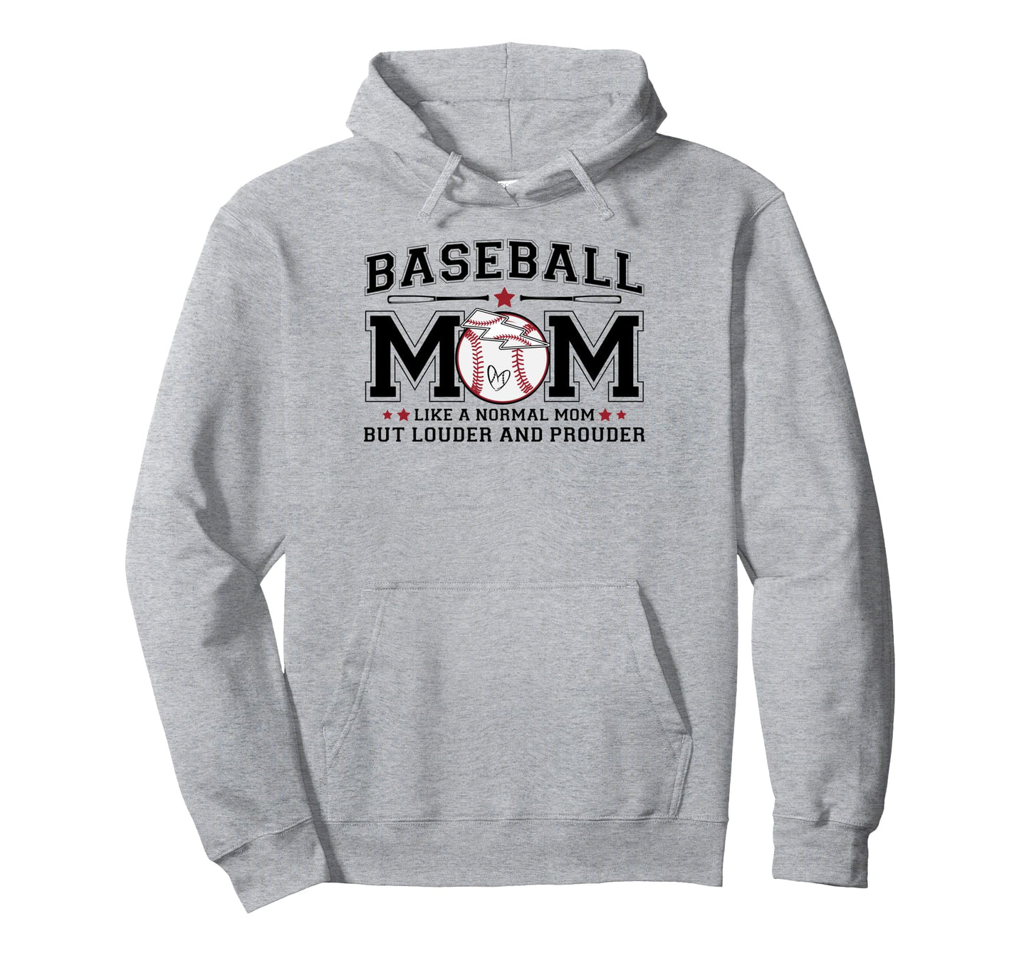 Baseball Mom Louder Prouder Funny Hoodie - Graphic Print Men Women - T-Shirt, Sweatshirt, Hoodie