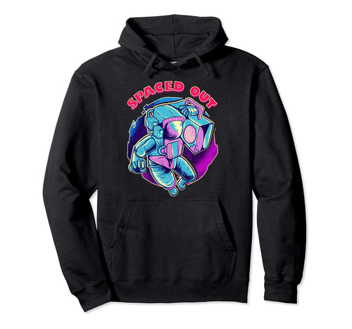 Spaced Out Vaporwave Aesthetic Space Hoodie - Streetwear Style Unisex - T-Shirt, Sweatshirt, Hoodie