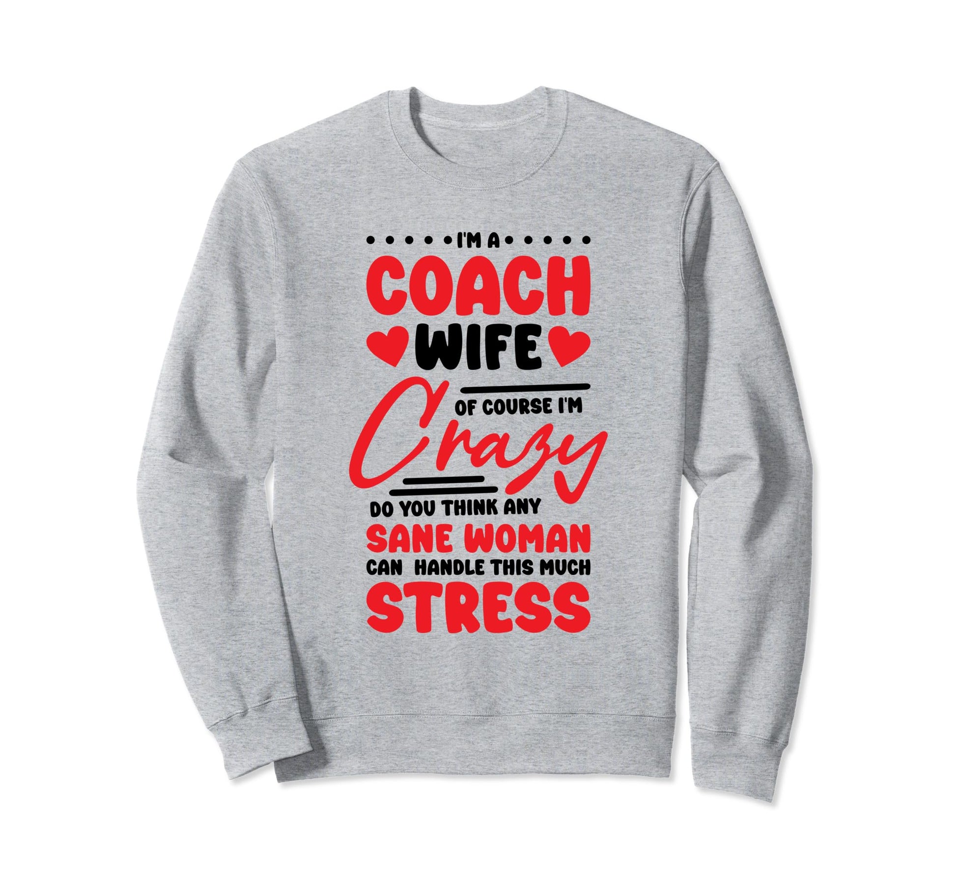 Coach Wife Basketball And Sweatshirt - Streetwear Style for Adults - T-Shirt, Sweatshirt, Hoodie