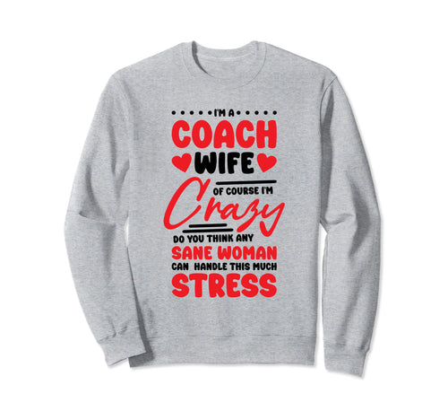 Coach Wife Basketball And Sweatshirt - Streetwear Style for Adults - T-Shirt, Sweatshirt, Hoodie