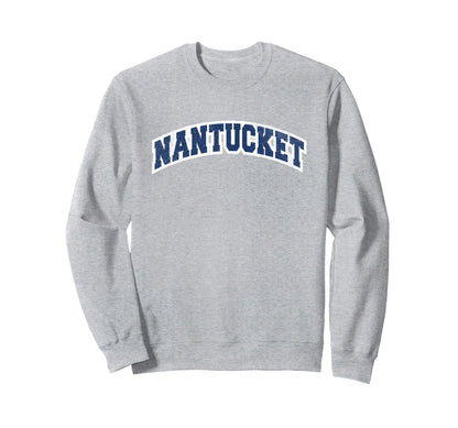 Nantucket Varsity Sweatshirt - Streetwear Style Unisex - T-Shirt, Sweatshirt, Hoodie