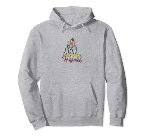 Joy Hope Love Peace Hoodie - Fun Novelty Design for Adults - T-Shirt, Sweatshirt, Hoodie
