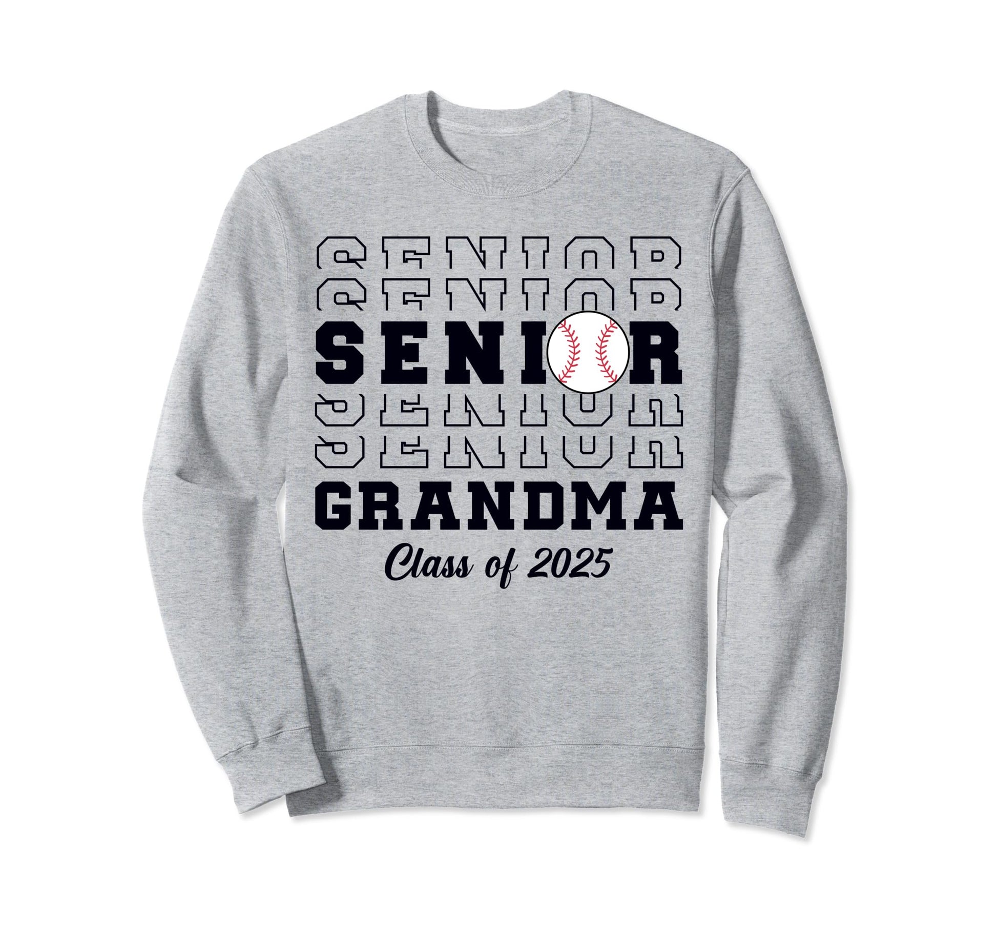 Class 2025 Baseball Grandma Senior Sweatshirt - Aesthetic Graphic Unisex - T-Shirt, Sweatshirt, Hoodie