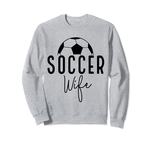 Soccer Wife Mom Player Coach Game Sweatshirt - Minimalist Print Men Women - T-Shirt, Sweatshirt, Hoodie