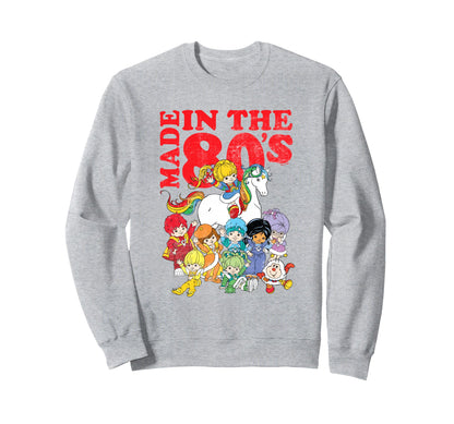 Rainbow Brite Made 80S Sweatshirt - Fun Novelty Design for Adults - T-Shirt, Sweatshirt, Hoodie