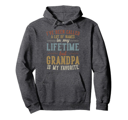 Grandpa Is My Favorite Name Fathers Hoodie - Custom Art Print for Adults - T-Shirt, Sweatshirt, Hoodie