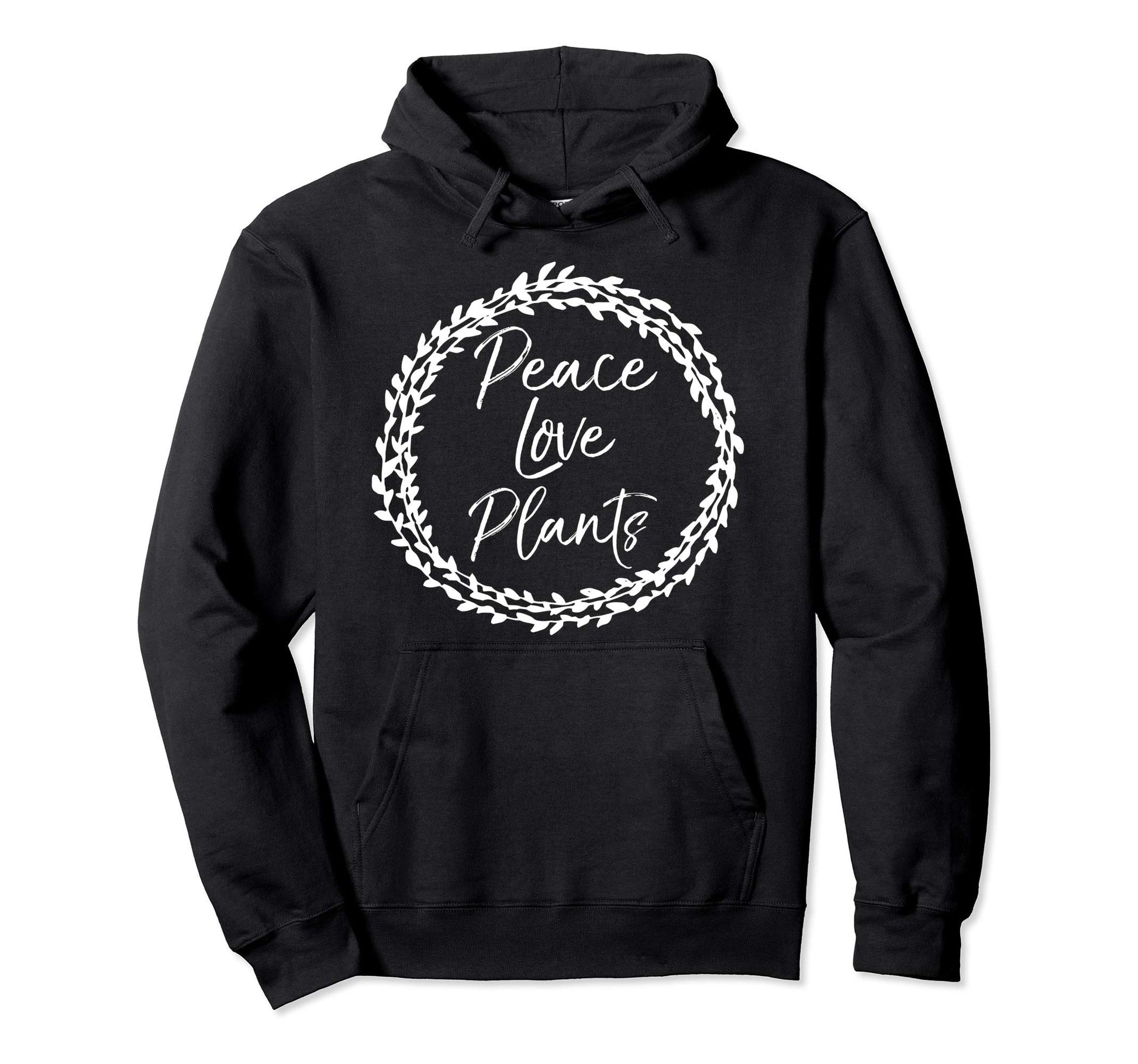 Vegan Gift Floral Peace Love Plants Hoodie - Custom Art Print Men Women - T-Shirt, Sweatshirt, Hoodie
