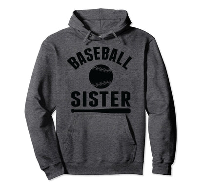 Baseball Player Sister Baseball Hoodie - Novelty Apparel for Adults - T-Shirt, Sweatshirt, Hoodie