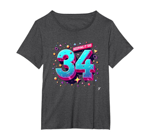 34Th Birthday Gift Keeping It 100 T-Shirt - Novelty Apparel for Adults - T-Shirt, Sweatshirt, Hoodie