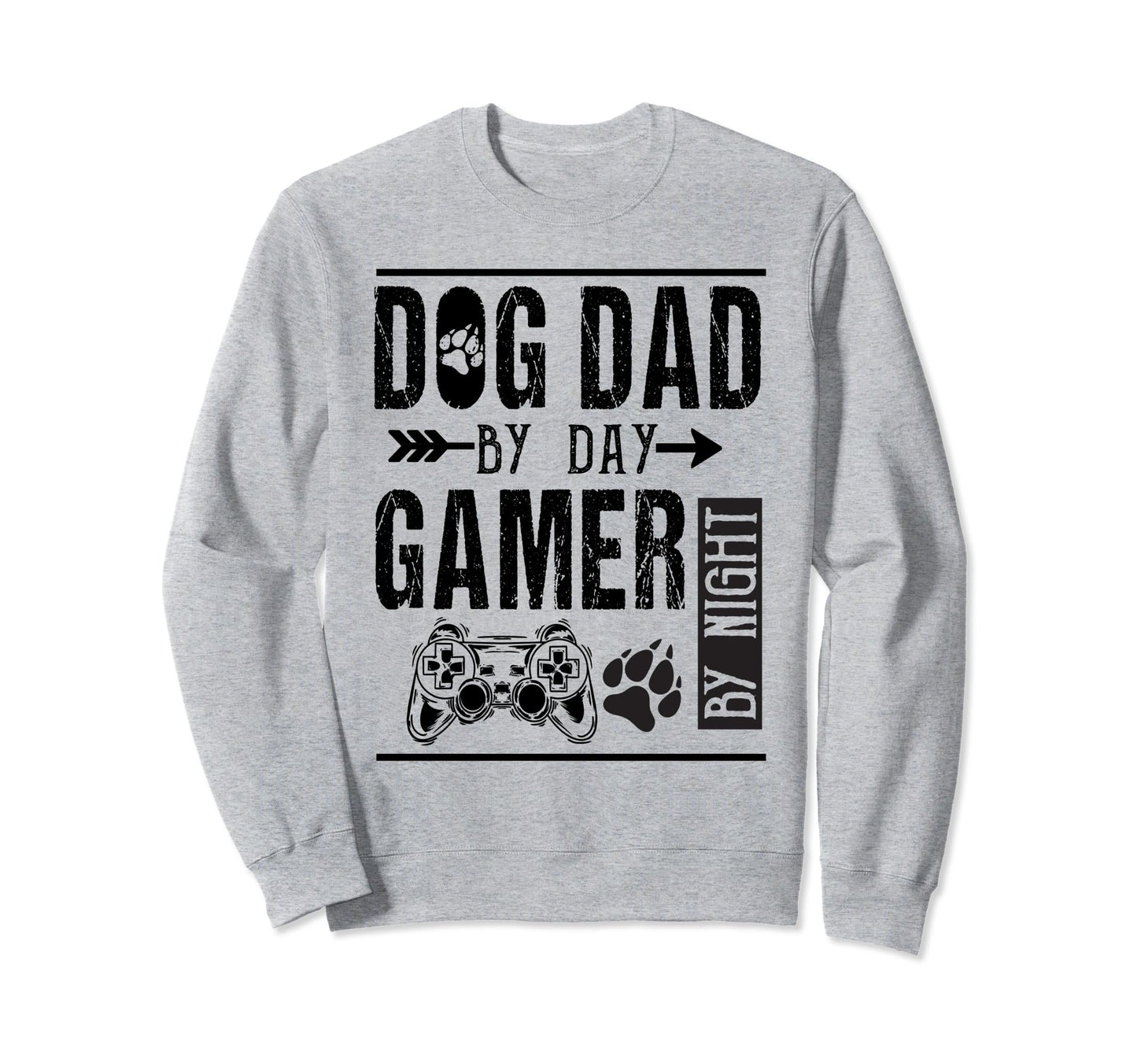 Mens Dog Dad Day Gamer Night Fathers Sweatshirt - Trendy Graphic Unisex - T-Shirt, Sweatshirt, Hoodie