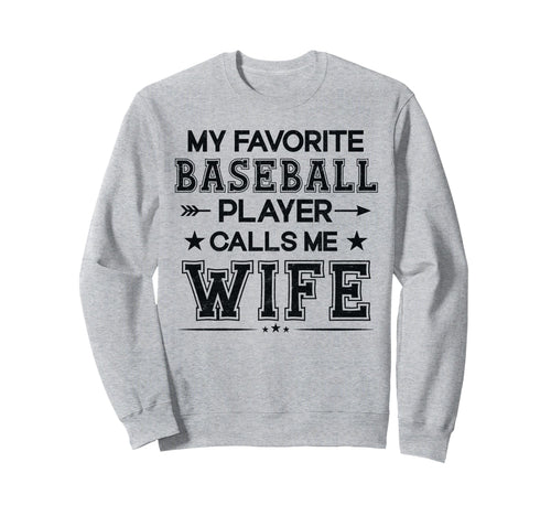 Baseball Wife My Favorite Baseball Sweatshirt - Aesthetic Graphic Unisex - T-Shirt, Sweatshirt, Hoodie