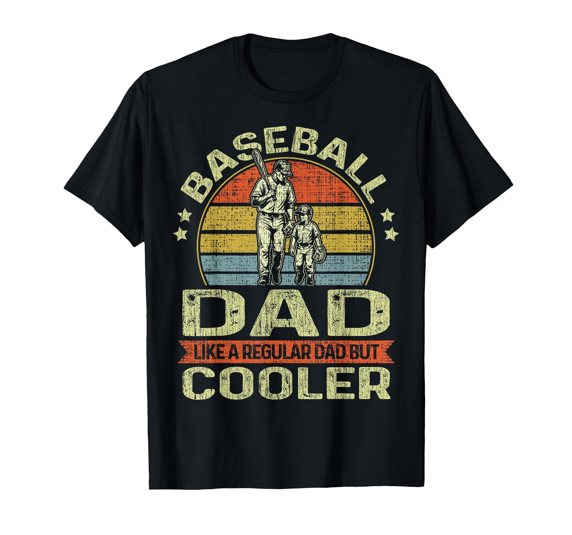 Baseball Dad Like Regular Dad But T-Shirt - Unique Graphic for Adults - T-Shirt, Sweatshirt, Hoodie