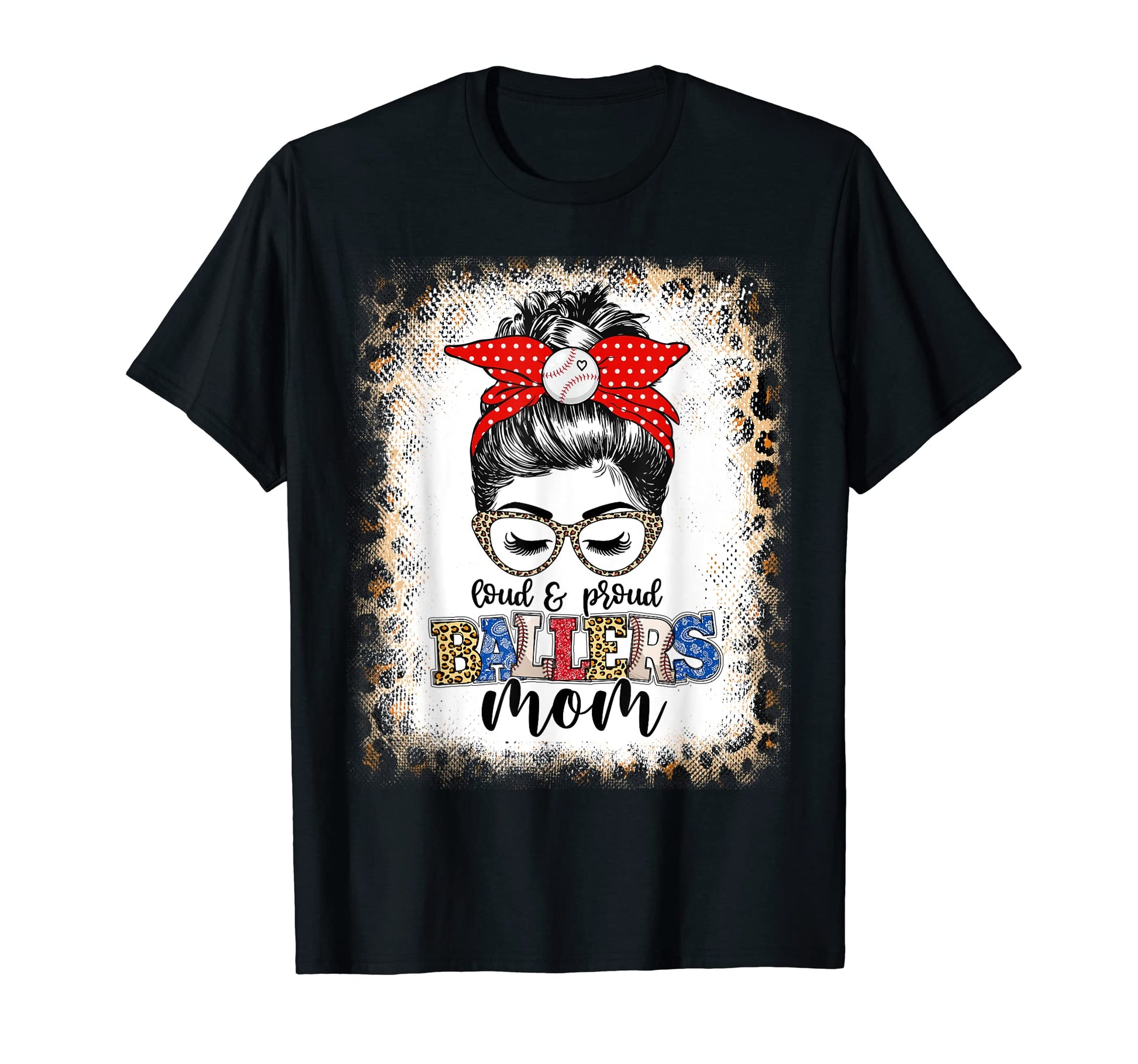 Loud Proud Ballers Mom Life Messy Bun T-Shirt - Novelty Apparel for Adults - T-Shirt, Sweatshirt, Hoodie