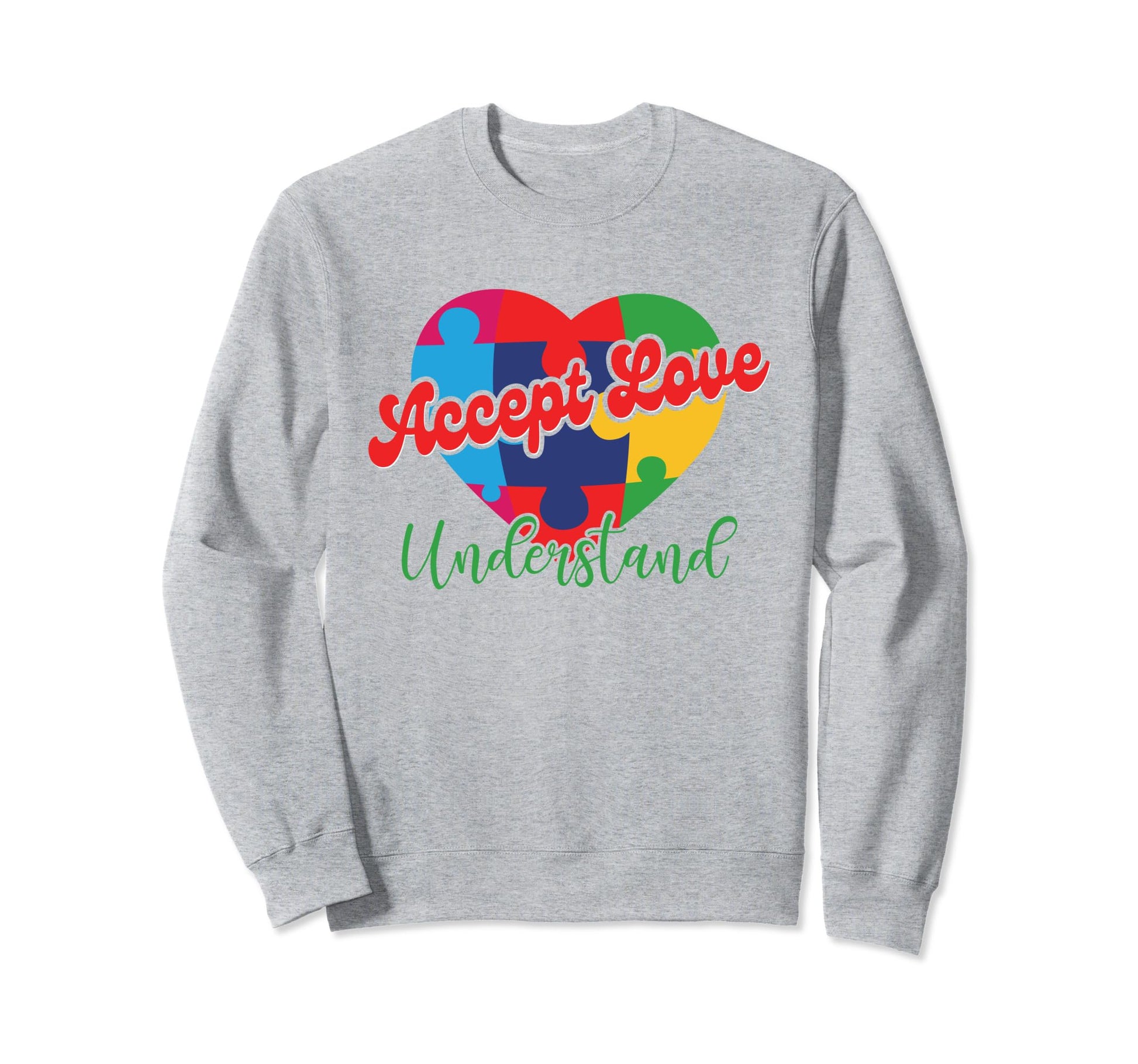 Accept Love Understand Autism Sweatshirt - Streetwear Style Men Women - T-Shirt, Sweatshirt, Hoodie