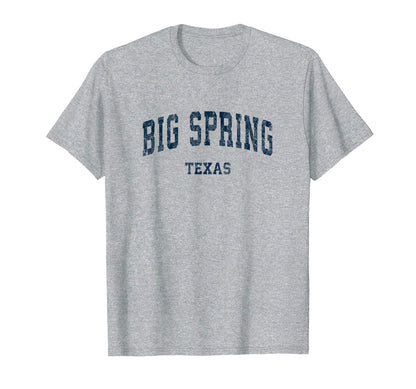 Big Spring Texas Tx Varsity T-Shirt - Casual Everyday Wear Men Women - T-Shirt, Sweatshirt, Hoodie
