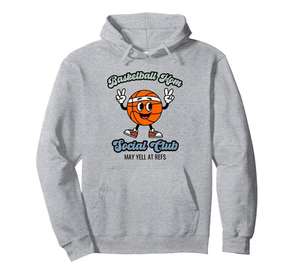 Basketball Mom May Yell Refs Game Day Hoodie - Graphic Print Men Women - T-Shirt, Sweatshirt, Hoodie