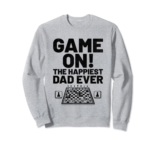 Game Happiest Dad Ever Board Game Sweatshirt - Fun Novelty Design Unisex - T-Shirt, Sweatshirt, Hoodie