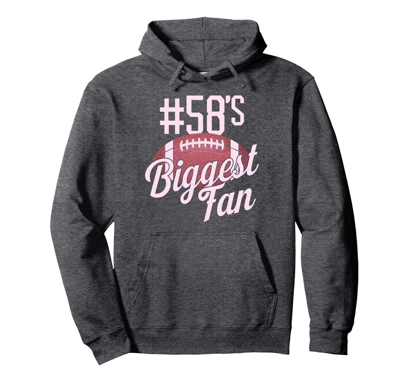 Number 58 Biggest Fan Football Mom Hoodie - Streetwear Style Unisex - T-Shirt, Sweatshirt, Hoodie