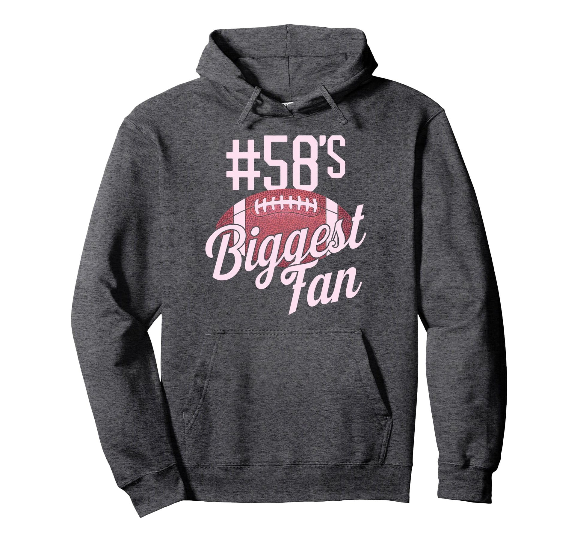 Number 58 Biggest Fan Football Mom Hoodie - Streetwear Style Unisex - T-Shirt, Sweatshirt, Hoodie