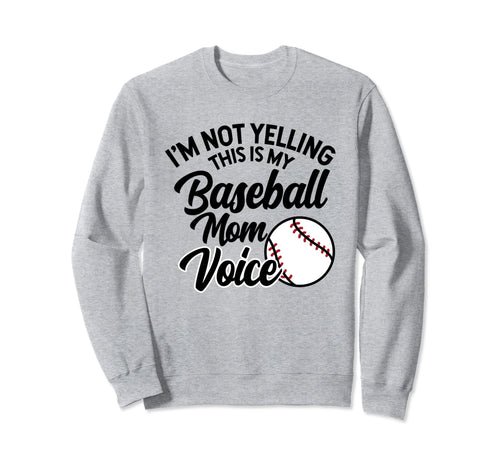 Im Not Yelling This Is My Sweatshirt - Custom Art Print for Adults - T-Shirt, Sweatshirt, Hoodie