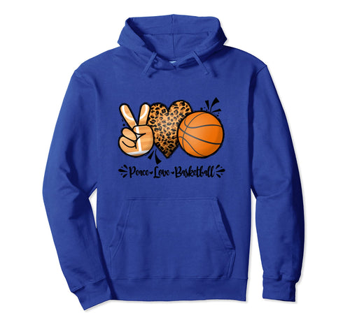 Basketball Peace Love Basketball Mom Game Hoodie - Streetwear Style Unisex - T-Shirt, Sweatshirt, Hoodie