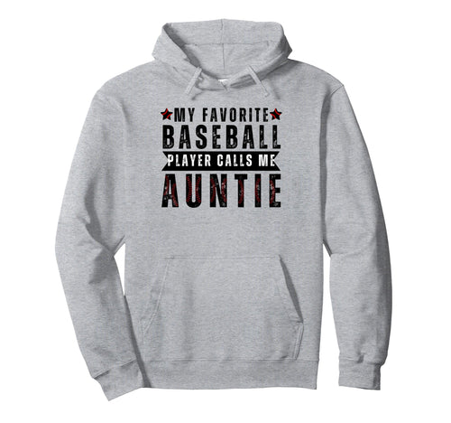 My Favorite Baseball Player Calls Me Hoodie - Fun Novelty Design Unisex - T-Shirt, Sweatshirt, Hoodie