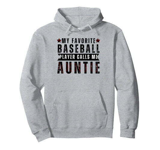 My Favorite Baseball Player Calls Me Hoodie - Fun Novelty Design Unisex - T-Shirt, Sweatshirt, Hoodie