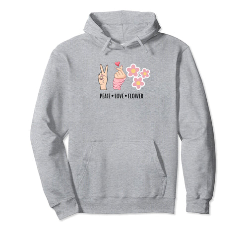 Peace Love And Flower Hoodie - Graphic Print Unisex - T-Shirt, Sweatshirt, Hoodie