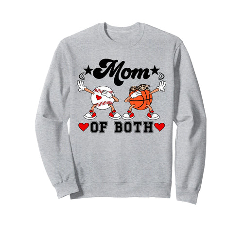 Mom Both Basketball Baseball Mom Sweatshirt - Trendy Graphic Unisex - T-Shirt, Sweatshirt, Hoodie