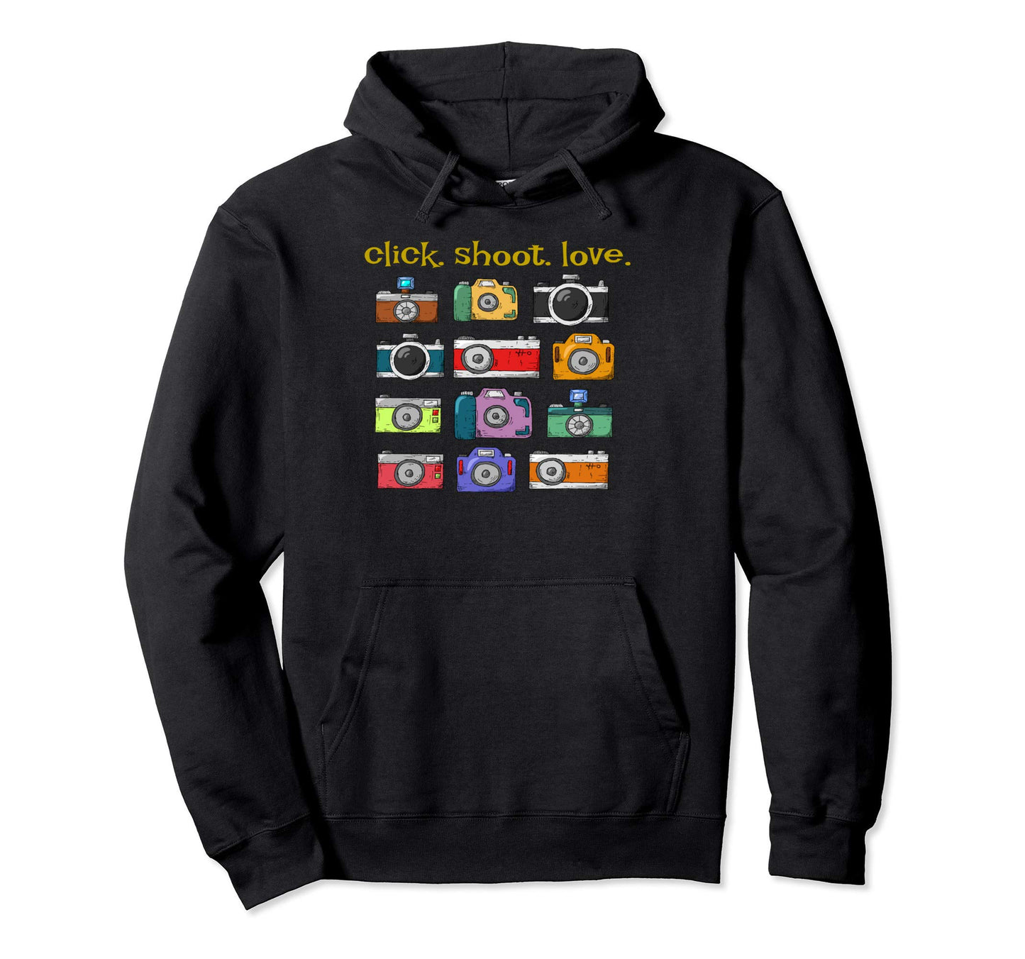 Click Shoot Love Snap Camera Hoodie - Casual Everyday Wear Unisex - T-Shirt, Sweatshirt, Hoodie
