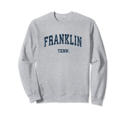Franklin Tennessee Tn Varsity Sports Sweatshirt - Graphic Print Men Women - T-Shirt, Sweatshirt, Hoodie