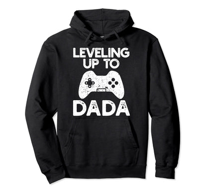 Leveling Up To Dada Gaming Controller Gamer Hoodie - Trendy Graphic Unisex - T-Shirt, Sweatshirt, Hoodie