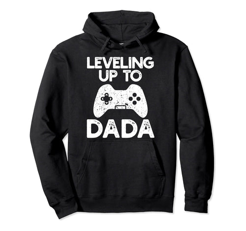 Leveling Up To Dada Gaming Controller Gamer Hoodie - Trendy Graphic Unisex - T-Shirt, Sweatshirt, Hoodie