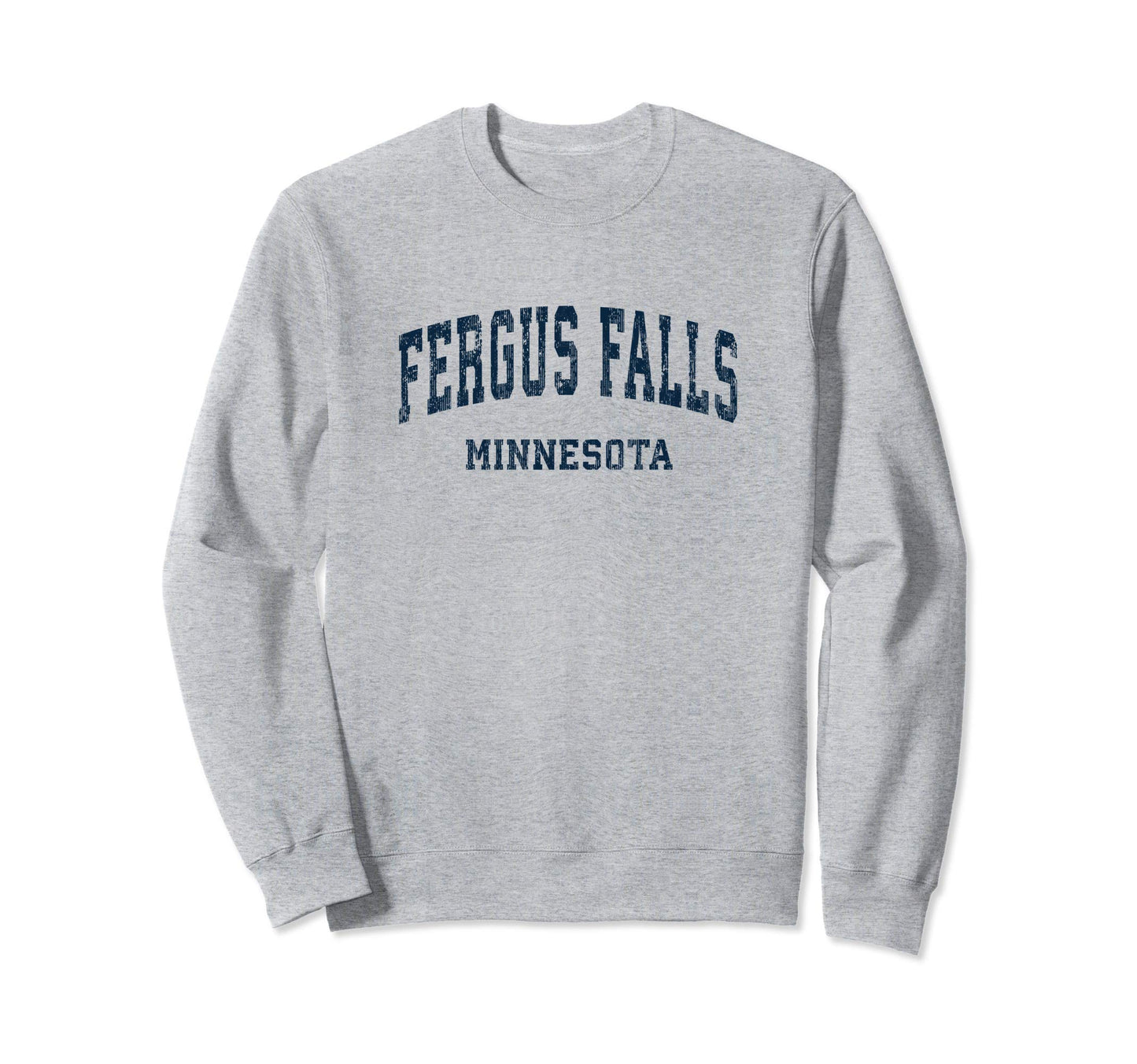Fergus Falls Minnesota Mn Varsity Sweatshirt - Trendy Graphic Unisex - T-Shirt, Sweatshirt, Hoodie