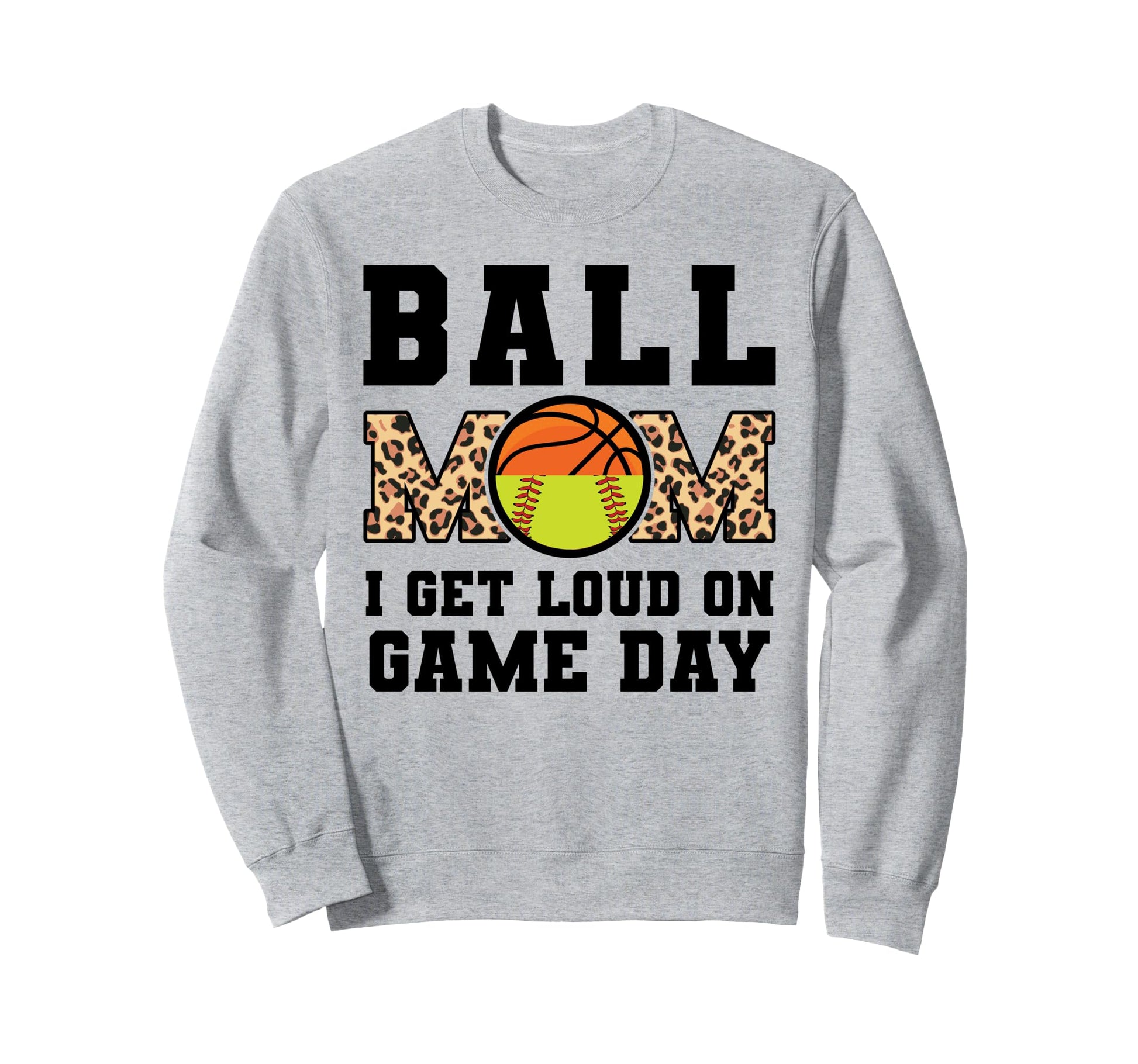 Ball Mom I Get Loud Game Day Softball Sweatshirt - Minimalist Print Unisex - T-Shirt, Sweatshirt, Hoodie