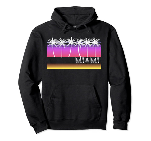 Miami Florida Beach 80S 90S Hoodie - Fun Novelty Design for Adults - T-Shirt, Sweatshirt, Hoodie