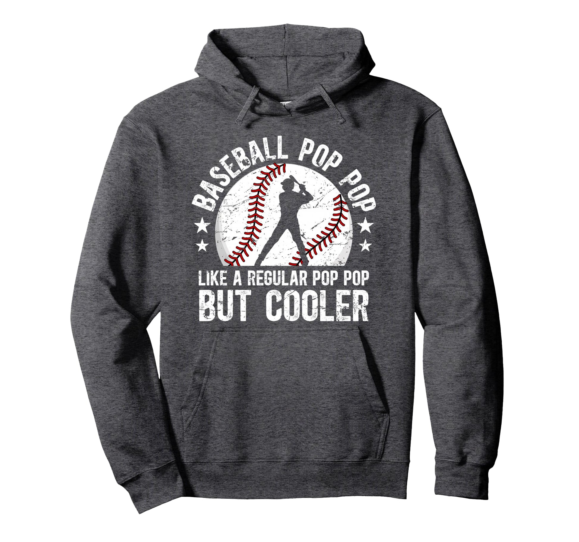 Baseball Pop Pop Grandpa Pop Pop Hoodie - Unique Graphic Men Women - T-Shirt, Sweatshirt, Hoodie