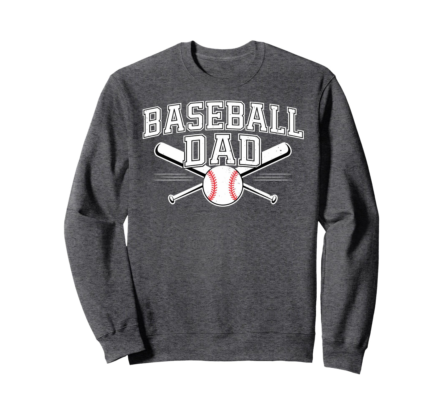 Baseball Dad Happy Fathers Day Sweatshirt - Novelty Apparel Men Women - T-Shirt, Sweatshirt, Hoodie