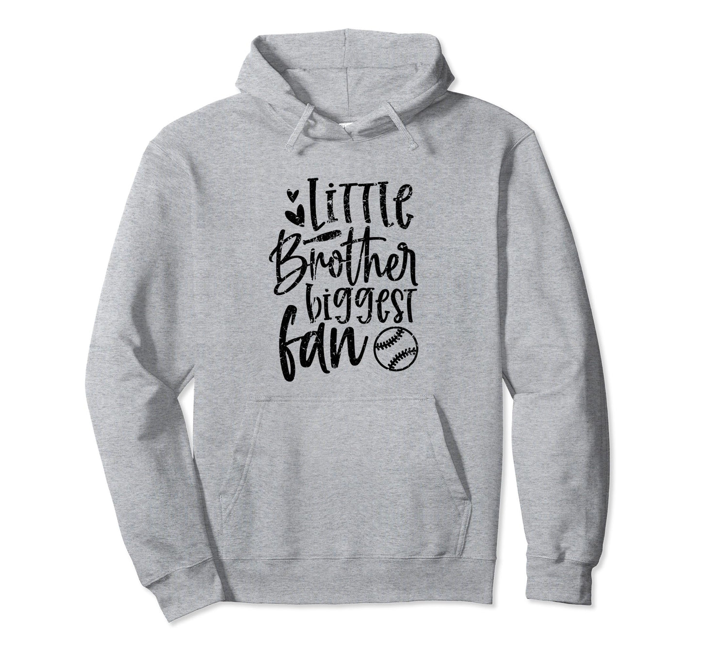 Little Brother Biggest Fan Baseball Funny Hoodie - Streetwear Style Unisex - T-Shirt, Sweatshirt, Hoodie