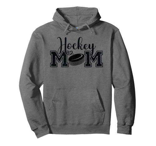 Hockey Mom Hockey Mama Game Mothers Hoodie - Fun Novelty Design for Adults - T-Shirt, Sweatshirt, Hoodie