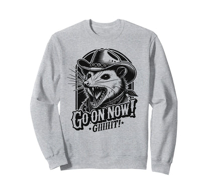 Cowboy Opossum Go Now Git Sweatshirt - Minimalist Print for Adults - T-Shirt, Sweatshirt, Hoodie